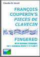 F.Couperin Pieces de Clavecin Fingered with Baroque Technique