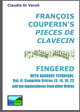 F.Couperin Pieces de Clavecin Fingered with Baroque Technique