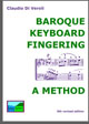 Baroque Keyboard Fingering: a Method